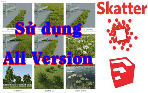 Phần mềm dải cây cỏ Skatter mới nhất Skatter For Sketchup