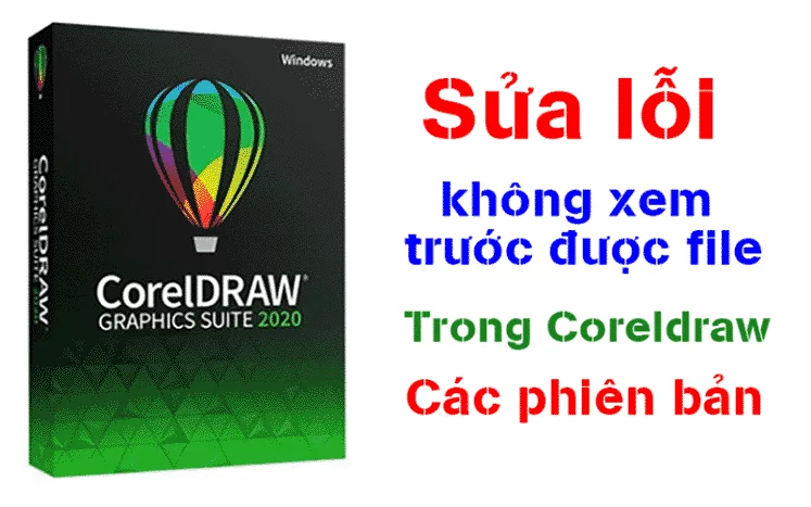 sua loi khong xem truoc duoc file trong corel