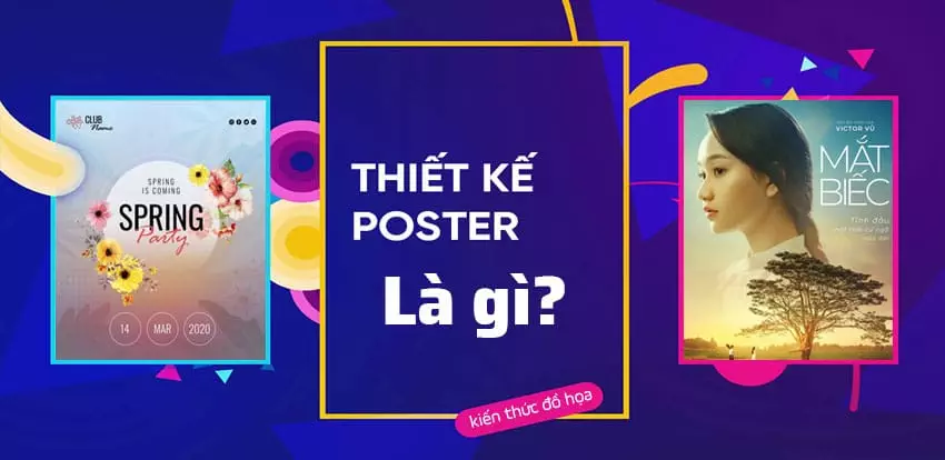 poster la gi 17 Poster là gì? 9 Mẹo thiết kế Poster đẹp, nhanh chóng