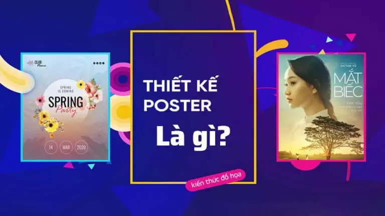 Poster là gì? 9 Mẹo thiết kế Poster đẹp, nhanh chóng 1 poster la gi banner
