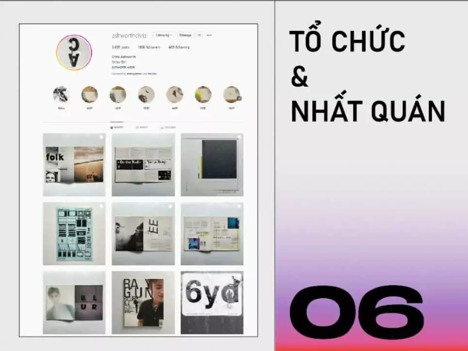 10 tips designer tạo cơ hội từ Instagram 7 Thiết kế có tổ chức và nhất quán