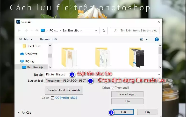 Cách lưu file trên Photoshop mới nhất 3 Cách lưu file bằng chức năng (Save as) trên photoshop