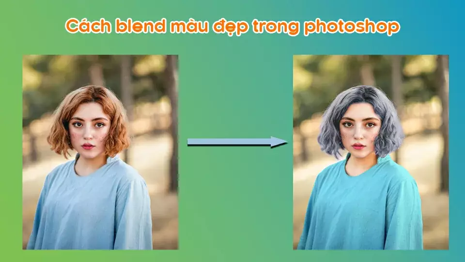 Cách blend màu đẹp trong photoshop Cách blend màu đẹp trong photoshop