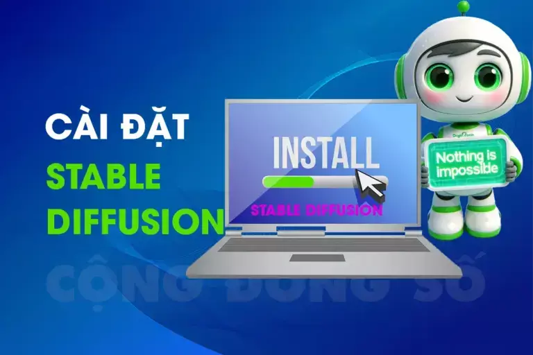 Cách cài đặt stable diffusion miễn phí chi tiết nhất