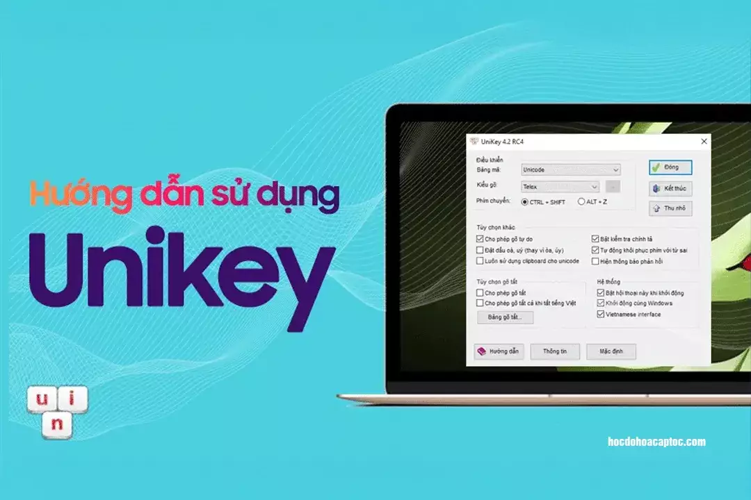 Hướng dẫn sử dụng unikey